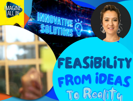 MASTERING FEASIBILITY STUDY: Turn Ideas into Action!